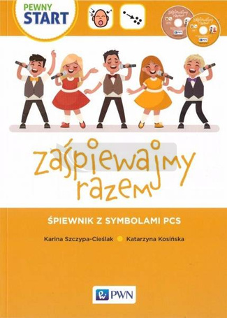 Zaśpiewajmy razem. Śpiewnik z symbolami PSC