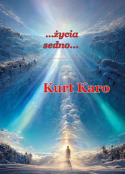 ...Życia sedno...