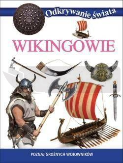 Odkrywanie świata. Wikingowie