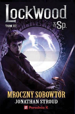 Lockwood i spółka T.3 Mroczny sobowtór