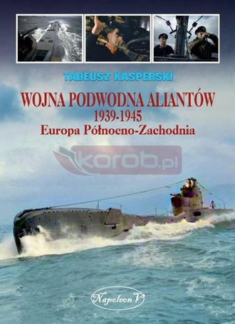 Wojna podwodna Aliantów 1939-1945