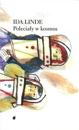 Poleciały w kosmos