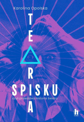 Teoria spisku, czyli prawdziwa historia świata