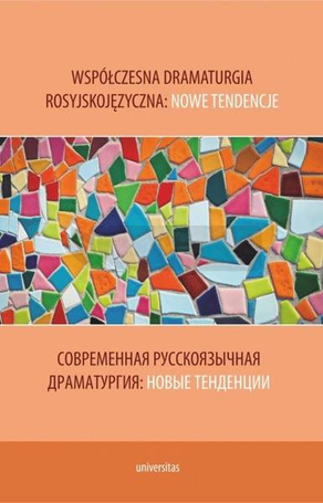 Współczesna dramaturgia rosyjskojęzyczna: nowe...