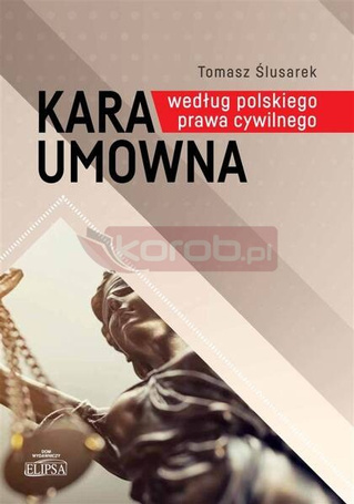 Kara umowna według polskiego prawa cywilnego