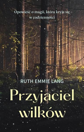 Przyjaciel wilków