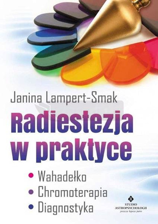 Radiestezja w praktyce