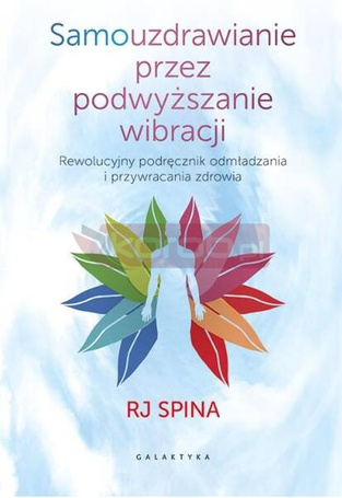 Samouzdrawianie przez podwyższanie wibracji