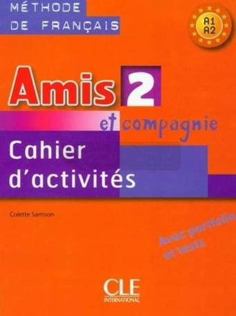 Amis et compagnie 2 A1-A2 ćwiczenia