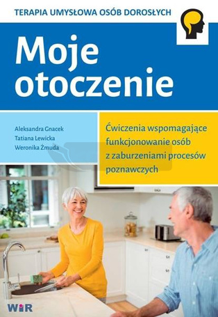Moje otoczenie. Ćw. wspomagające... zabu. poznawcz