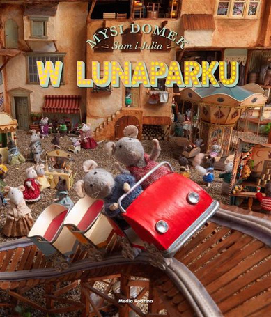 Mysi domek. Sam i Julia w Lunaparku
