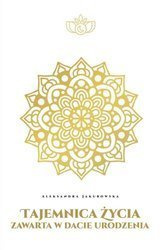 Tajemnica życia zawarta w dacie urodzenia