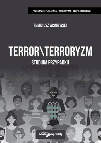 Terror  Terroryzm. Studium przypadku
