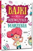Bajki dla dziewczynek - marzenia