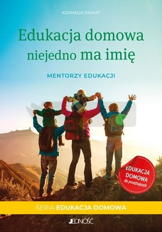 Edukacja domowa niejedno ma imię