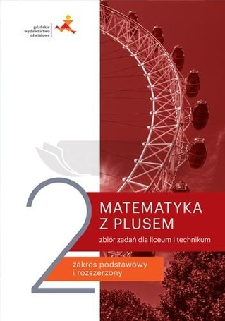 Matematyka z plusem LO 2 Zbiór zadań w. 2020