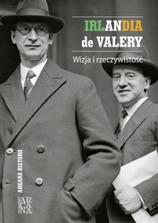 Irlandia de Valery. Wizja i rzeczywistość