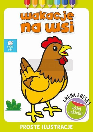 Gruba kreska. Wakacje na wsi