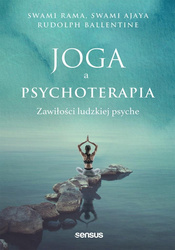 Joga a psychoterapia. Zawiłości ludzkiej psyche