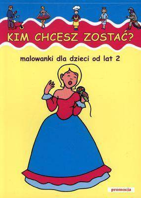 Malowanki - Kim chcesz zostać w.2011