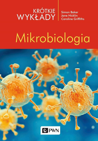 Krótkie wykłady. Mikrobiologia