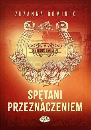 Spętani przeznaczeniem. The Thomas Family. Tom 1