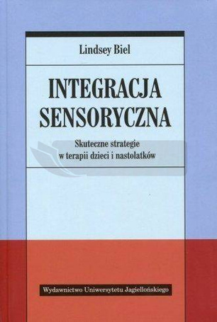 Integracja sensoryczna. Skuteczne strategie