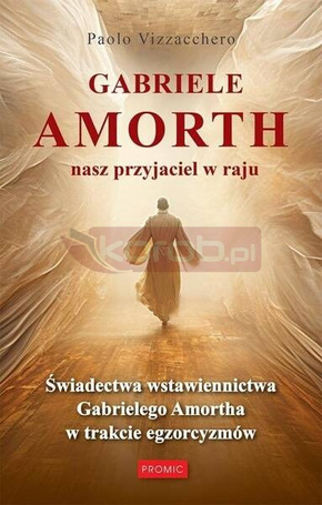 Gabriele Amorth nasz przyjaciel w raju