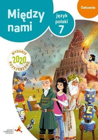 J.Polski SP 7 Między nami.Wersja B ćw. wyd.2020
