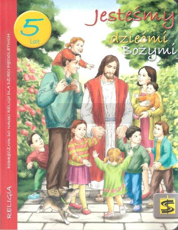 Katechizm 5-lat Jesteśmy dziećmi Bożymi podr. ŚBM