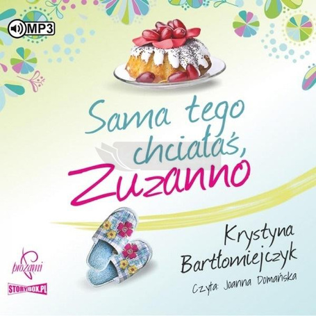 Zuzanna T.1 Sama tego chciałaś, Zuzanno audiobook