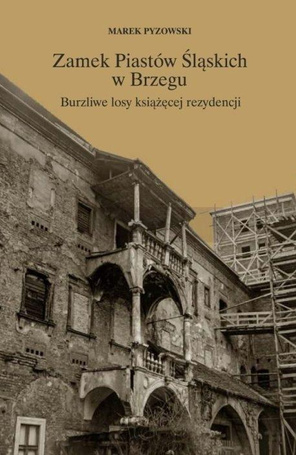 Zamek Piastów Śląskich w Brzegu