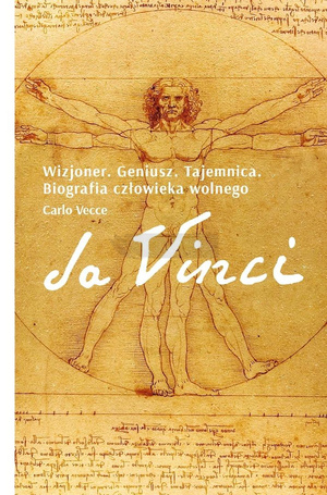Da Vinci. Wizjoner. Geniusz. Tajemnica. Biografia