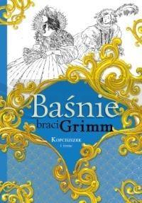 Baśnie braci Grimm. Kopciuszek i inne