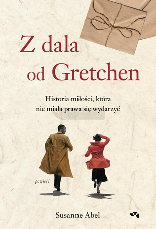 Z dala od Gretchen. Historia miłości...