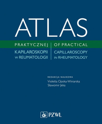 Atlas praktycznej kapilaroskopii w reumatologii