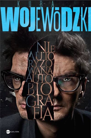 Kuba Wojewódzki. Nieautoryzowana autobiografia BR