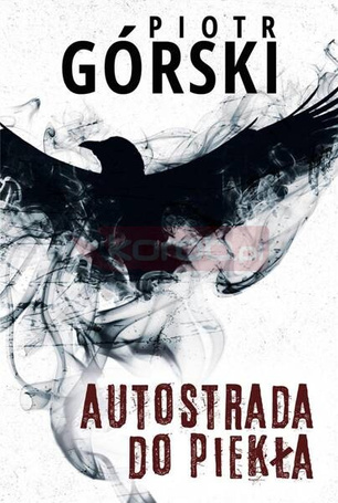 Komisarz Kruk T.8 Autostrada do piekła