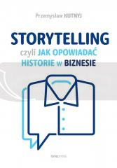 Storytelling, czyli jak opowiadać historie...