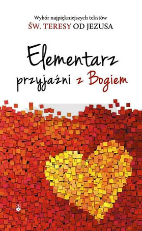 Elementarz przyjaźni z Bogiem