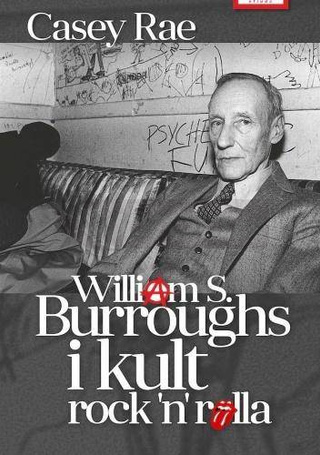William S. Burroughs i kult Rock'n'Rolla