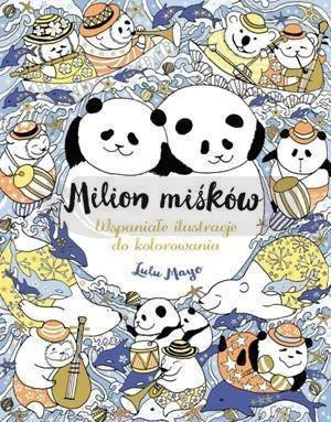 Milion Miśków. Wspaniałe ilustracje do kolorowania