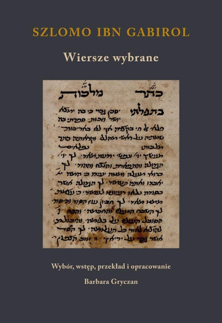 Szlomo ibn Gabirol. Wiersze wybrane