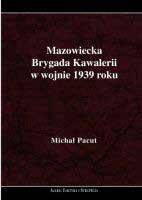 Mazowiecka Brygada Kawalerii w wojnie 1939 roku