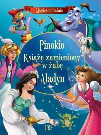 Pinokio, Książę zamieniony w żabę, Aladyn