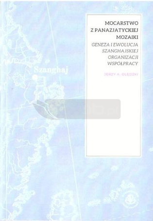 Mocarstwo z panazjatyckiej mozaiki