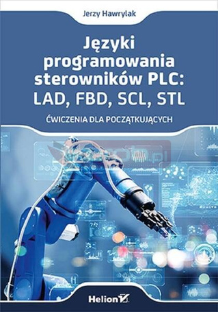 Języki programowania sterowników PLC: LAD, FBD...