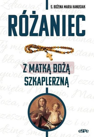 Różaniec z Matką Bożą Szkaplerzną