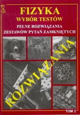 Fizyka wybór testów T.2 rozwiązania MEDYK