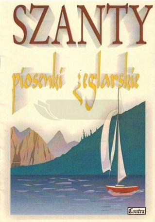 Szanty - piosenki żeglarskie